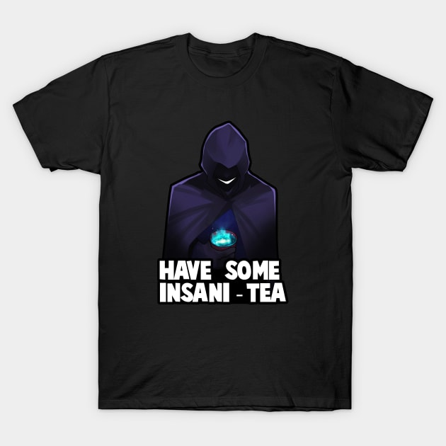 Insani-Tea T-Shirt by PunTee